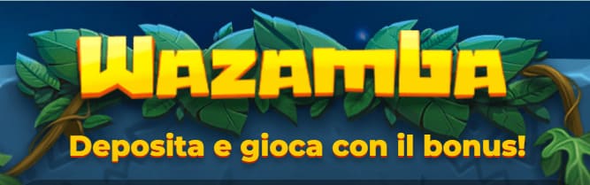 Wazamba - Deposita e gioca con il bonus!